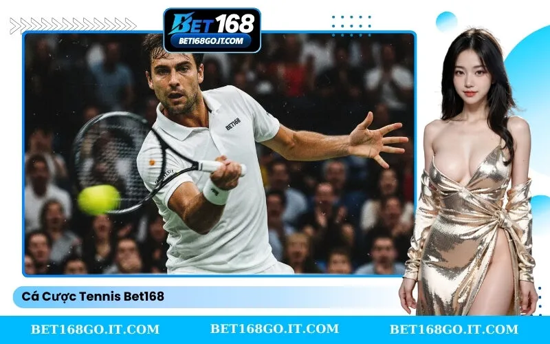 Cá Cược Tennis Bet168